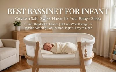 Best Bassinet For Infant: Top Reviews & Buying Guide