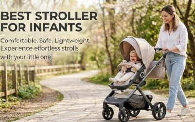 Best Stroller For Infants: Top 2026 Models & Guide