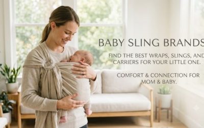 Baby Sling Brands: Ultimate Guide for Best Daily Comfort
