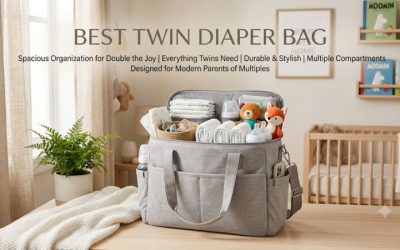 Best Twin Diaper Bag: 2026 Reviews & Buyer Guide