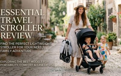 Best Travel Stroller Review: How to Choose the Top Picks